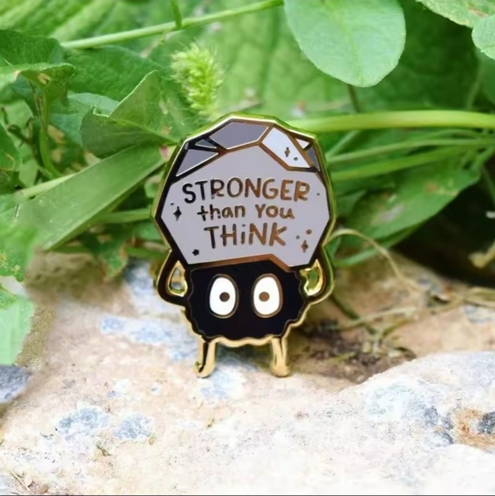Inspirational Enamel Pin with Motivational Quote